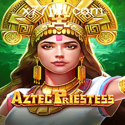 AztecPriestess: Immersing in the Mystical World of Ancient Legends with x77