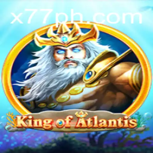 Embark on the Epic Journey of KingofAtlantis: A Comprehensive Guide with x77 Strategies