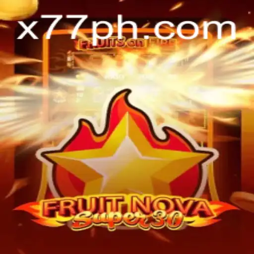 Discovering the Unique Thrills of FruitrNovaSupe30: A Modern Gaming Experience