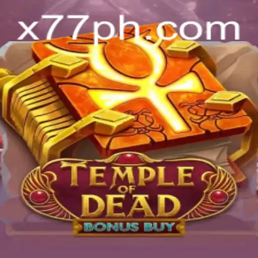 Explore the Thrills of TempleofDeadBonusBuy Featuring the Mysterious x77