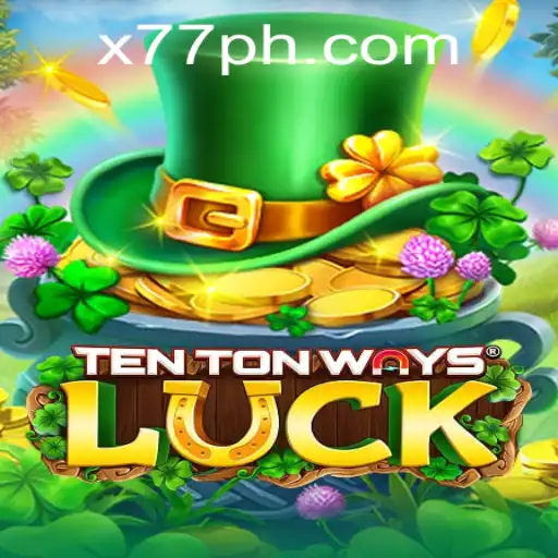 Exploring the World of TenTonWaysLuck: A Fresh Take on Gaming Adventure
