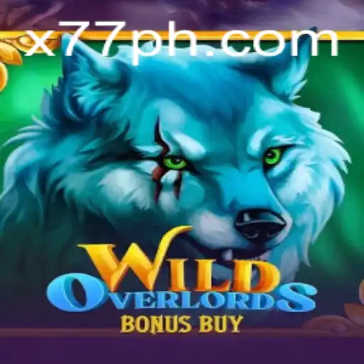 Discover the Thrilling Adventure of WildOverlordsBonusBuy x77